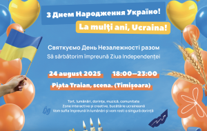 Ziua Independenței Ucrainei, sărbătorită la Timișoara prin artă, muzică și solidaritate