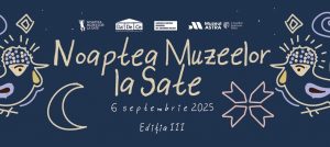 Noaptea Muzeelor la Sate ajunge în Timiș. Hai la Charlotenburg și nu numai!