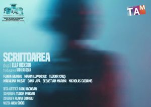 Premiera „Scriitoarea”, noua producție a Teatrului Național, în regia lui Radu Iacoban