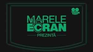 15 ani de Marele Ecran: proiecții în premieră și dialoguri cu regizori, la Cinema Studio