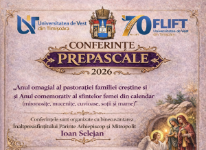 UVT lansează Conferințele Prepascale 2026. Dialog despre familia creștină, în parteneriat cu Mitropolia Banatului