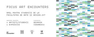 Art Encounters caută patru tineri artiști din Timișoara. Vor primi expoziții și finanțare