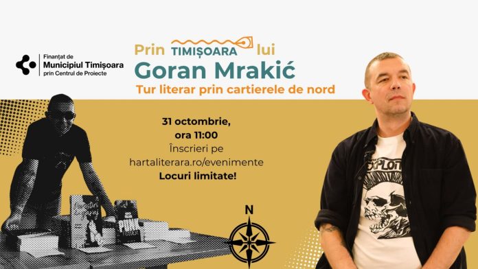 Timișoara dintre blocuri, în poveștile lui Goran Mrakić. Tur literar prin cinci cartiere